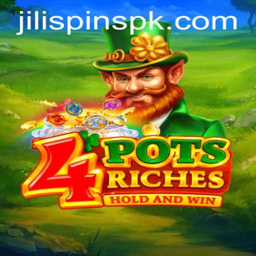 Discover the Thrills of 4potsriches with Jili Spins