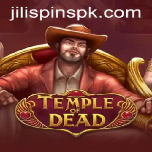 Exploring TempleofDead: An Exciting Adventure with Jili Spins