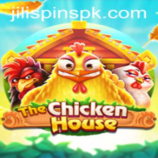 Exploring TheChickenHouse: A New Sensation in Gaming with Jili Spins